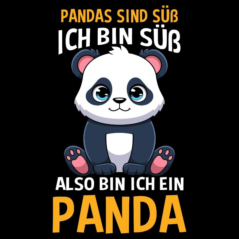  Panda Sind Süß Ich Bin Süß Also Bin Ich Ein Panda