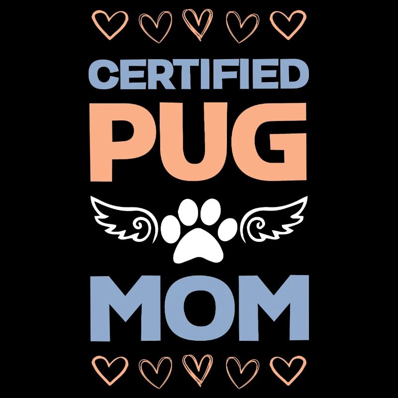 Certified Pug Mama
