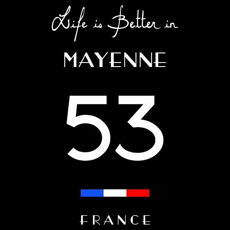 Life is better MAYENNE 53 Pays de la Loire