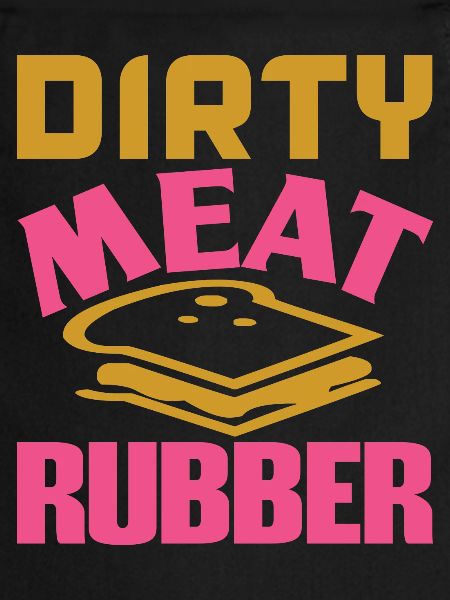 DIRTY MEAT RUBBER
