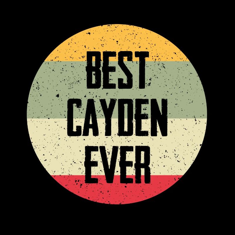 Best Cayden Ever