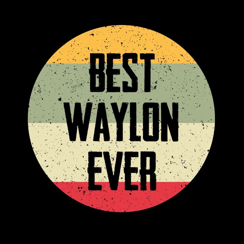 Best Waylon Ever