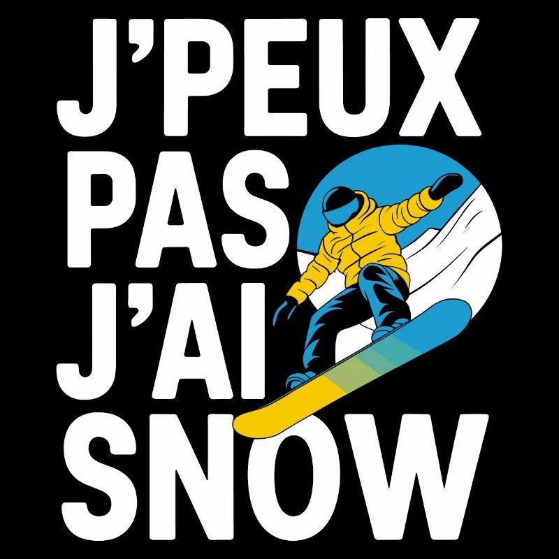 J'peux pas j'ai snow