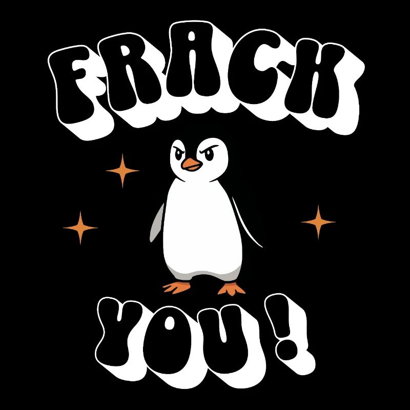 „Frack you“ – Der freche Pinguin