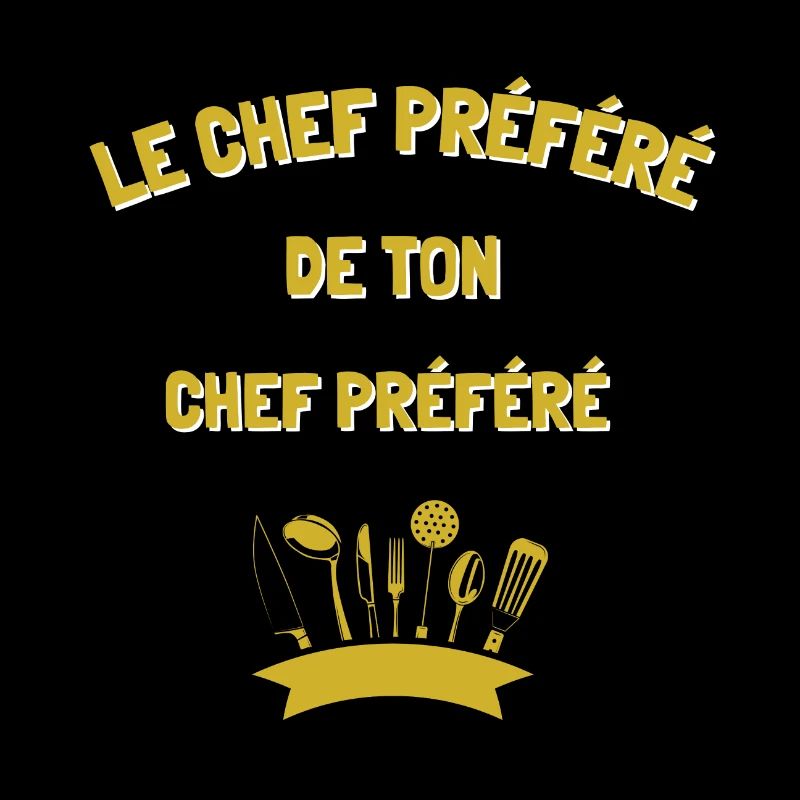 Le chef préféré de ton chef préféré