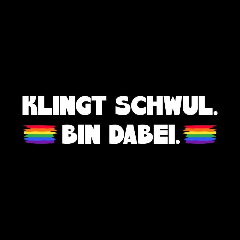 Klingt Schwul Bin Dabei Gay Pride