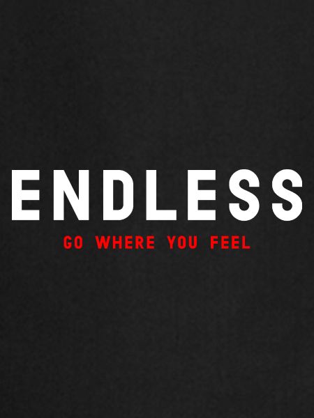 ENDLESS