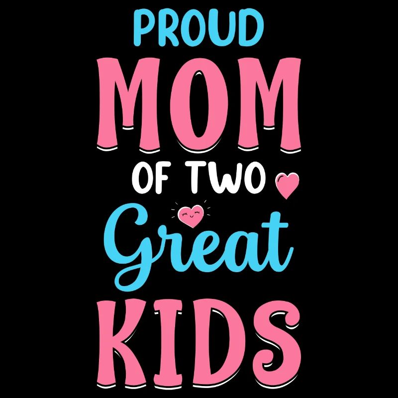 Stolze Mutter von zwei großartigen Kindern Chaos Coordinator Mama