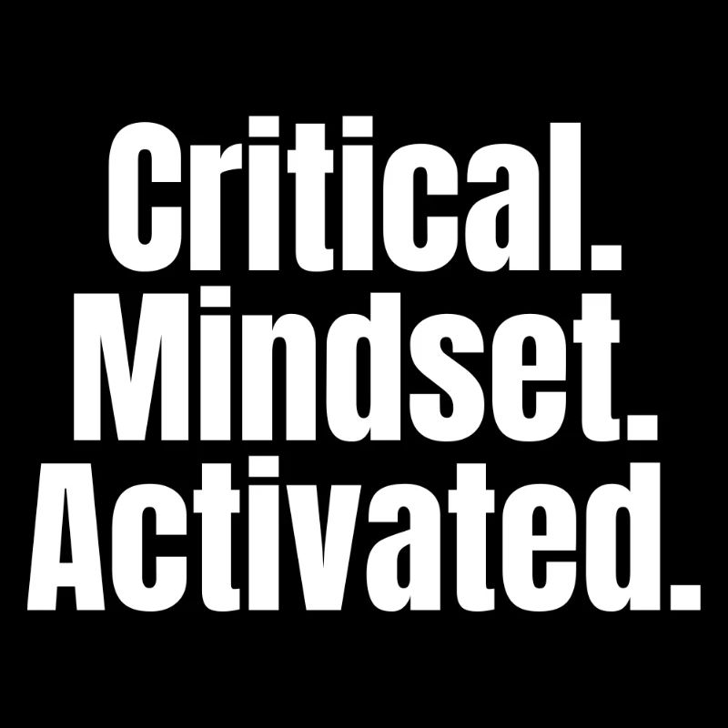 Critical Mindset Activated – Mindset-Shirt