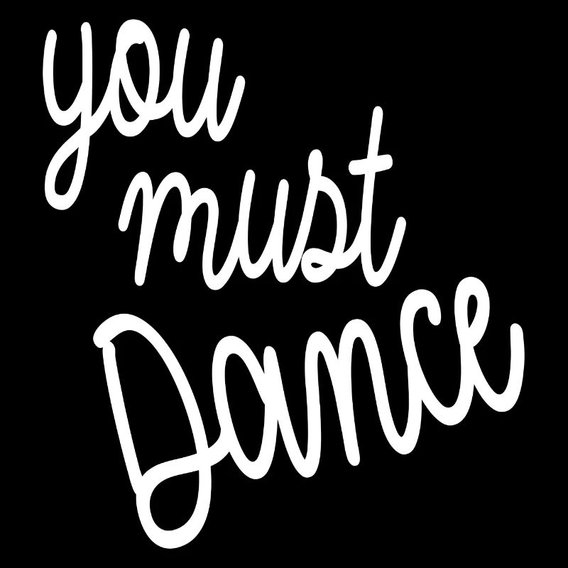 vous devez danser