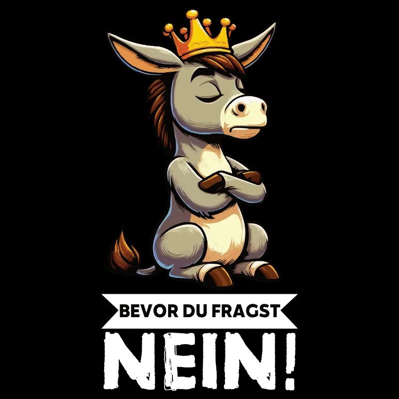 Bevor Du Fragst Nein Esel Eselchen Eselhalter  