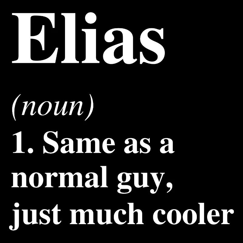 Elias Définition Cool Nom Dire Cadeau