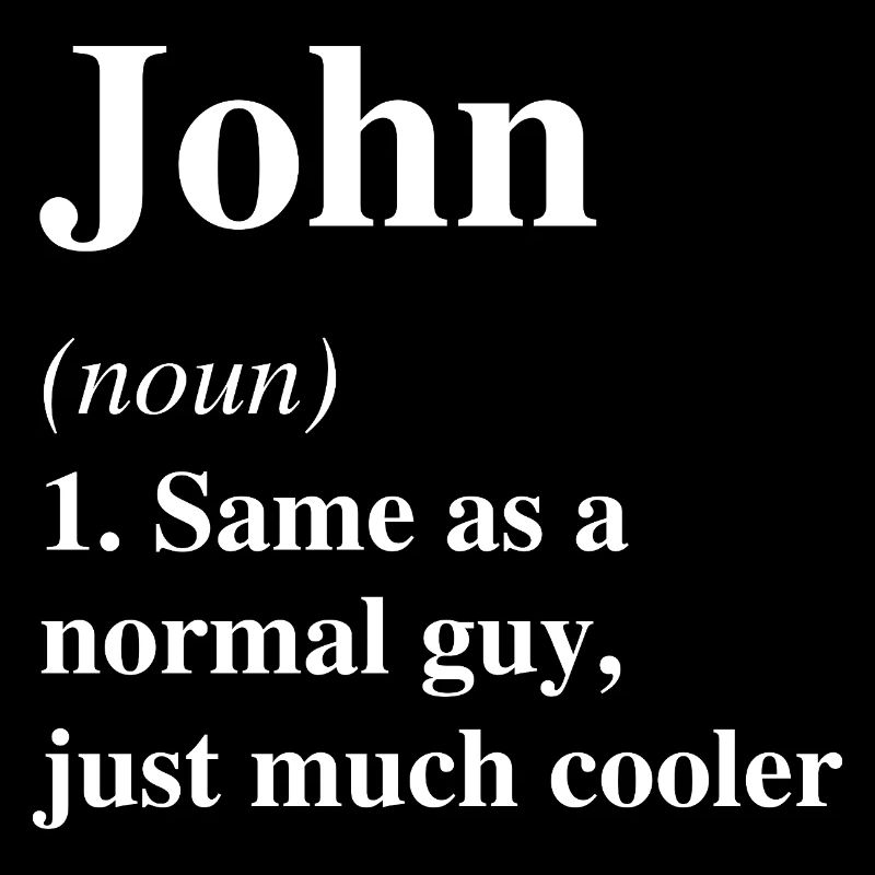 John Definition Cool Name Saying Gift