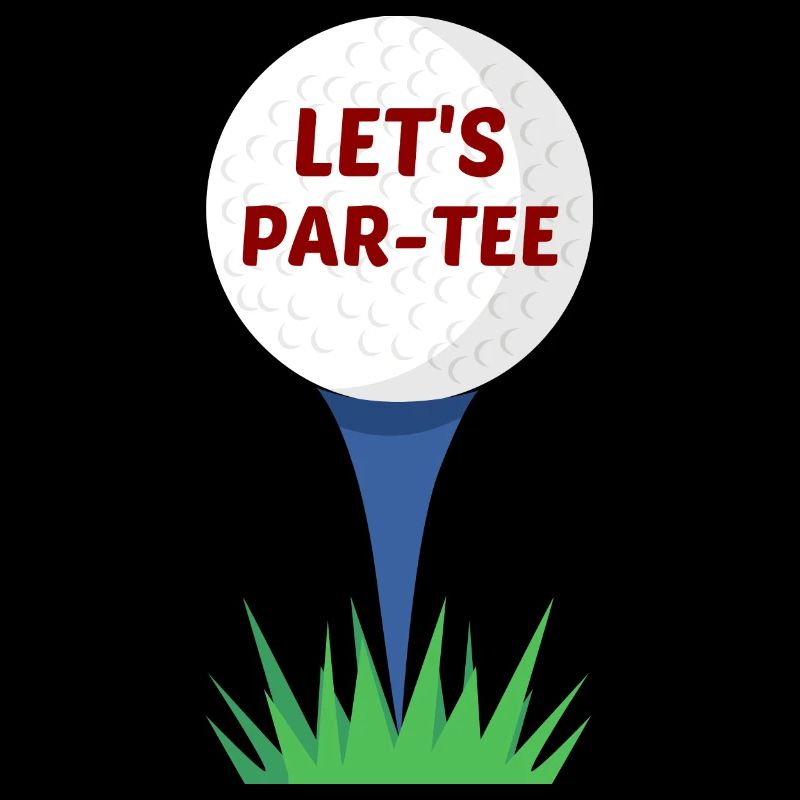 Let's Par-Tee | Golf Pun