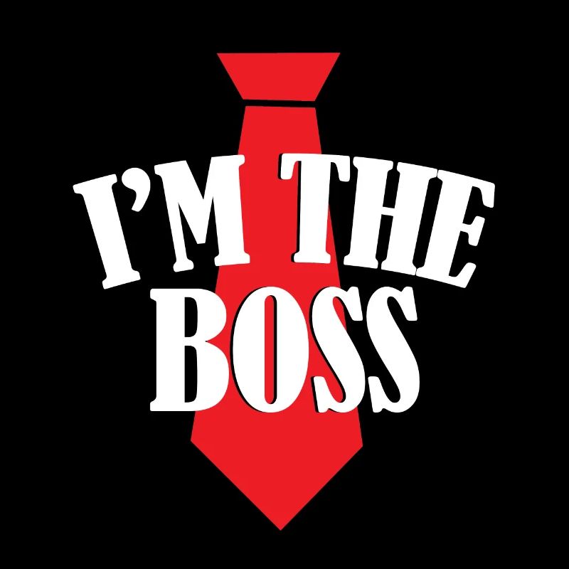 Boss I'm the Boss