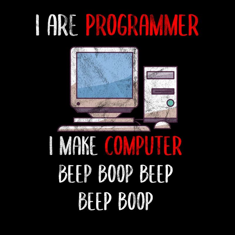 Je suis programmeur Programmation informatique drôle