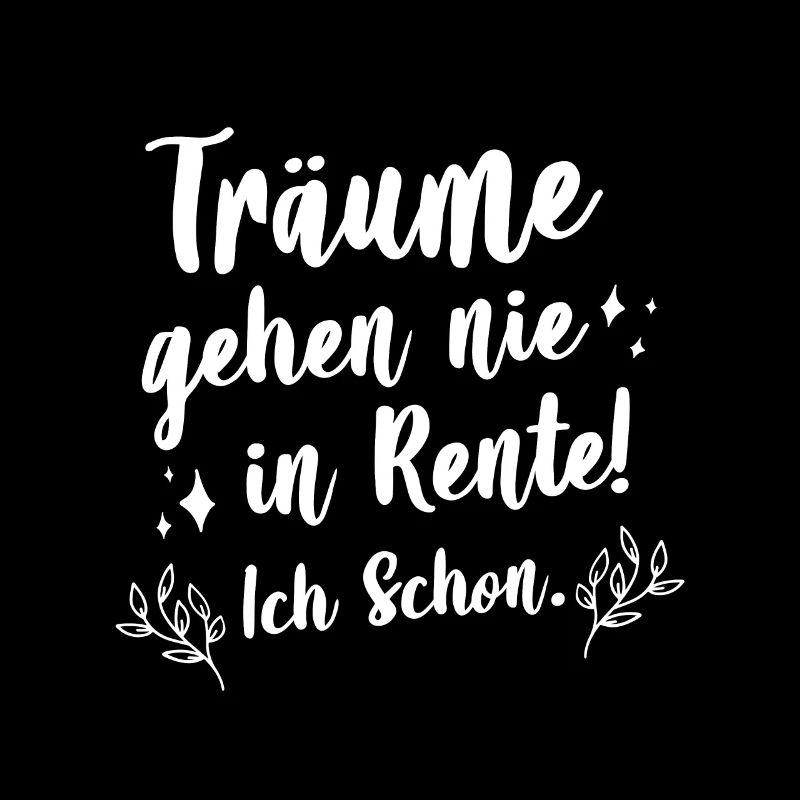Rentnerin Geschenk Spruch