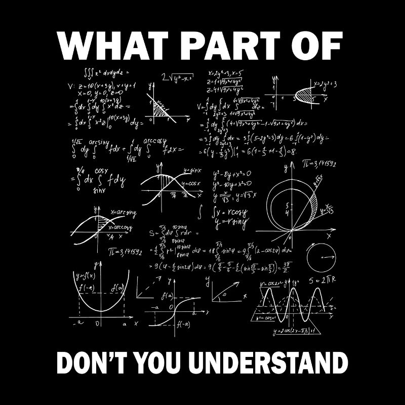 What Part Of Don't You Understand Fun Math Teacher