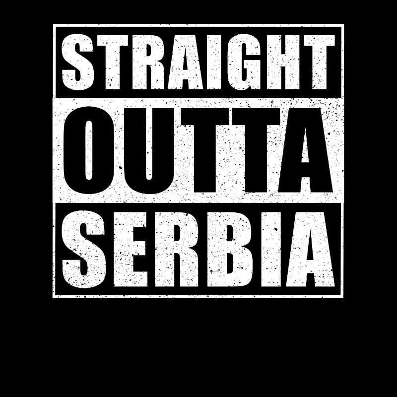 Straight outta Serbie