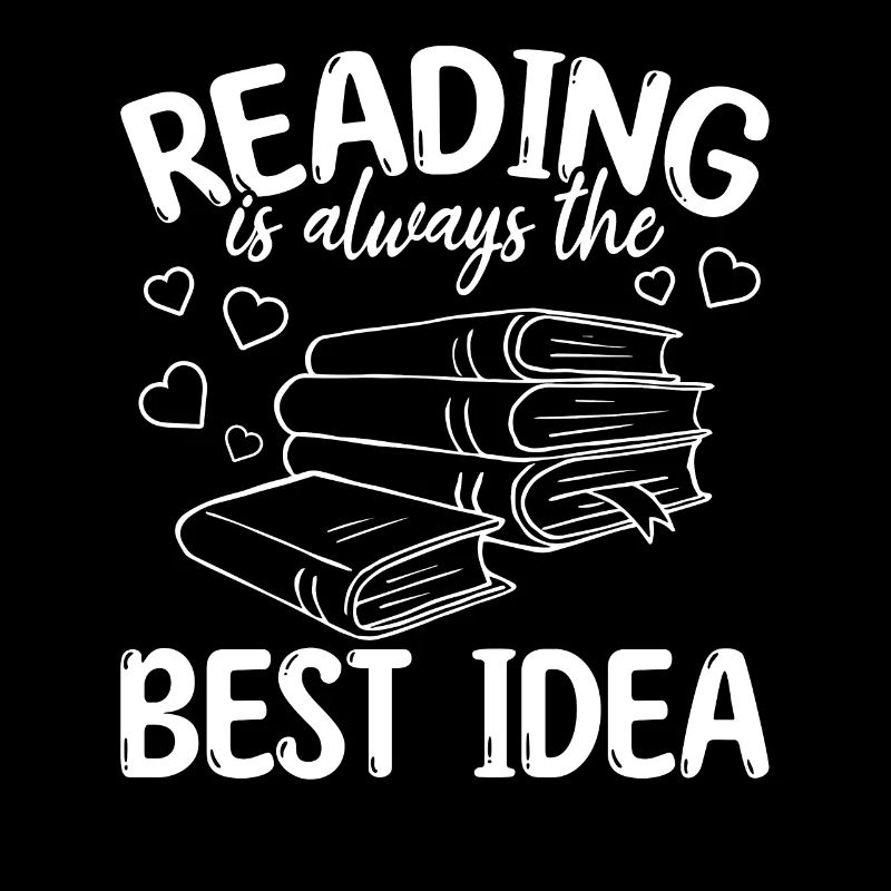 Reading is always the best idea I reading books