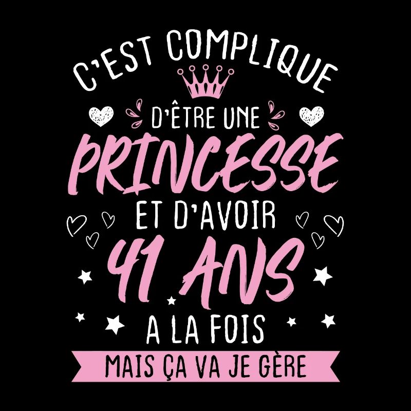 Une princesse et d'avoir 41 ans, Cadeau 41 ans