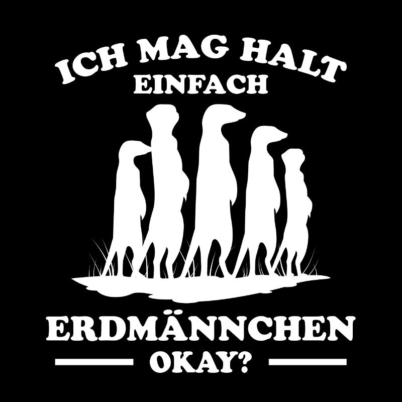 Erdmännchen Lustige Spruch Tier Mangusten Geschenk