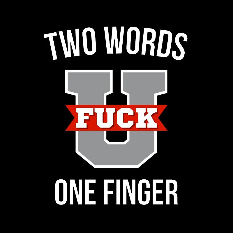 Zwei Worte ein Finger - behalte deine Buchsen!