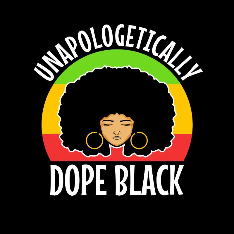 Unapologetically black