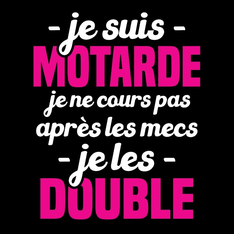 Je suis motarde je ne cours pas après les mecs