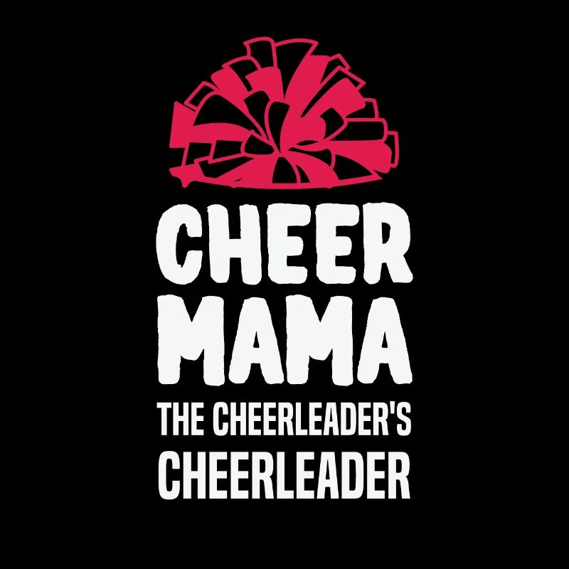Cheer Mama The Cheerleader's Cheerleader
