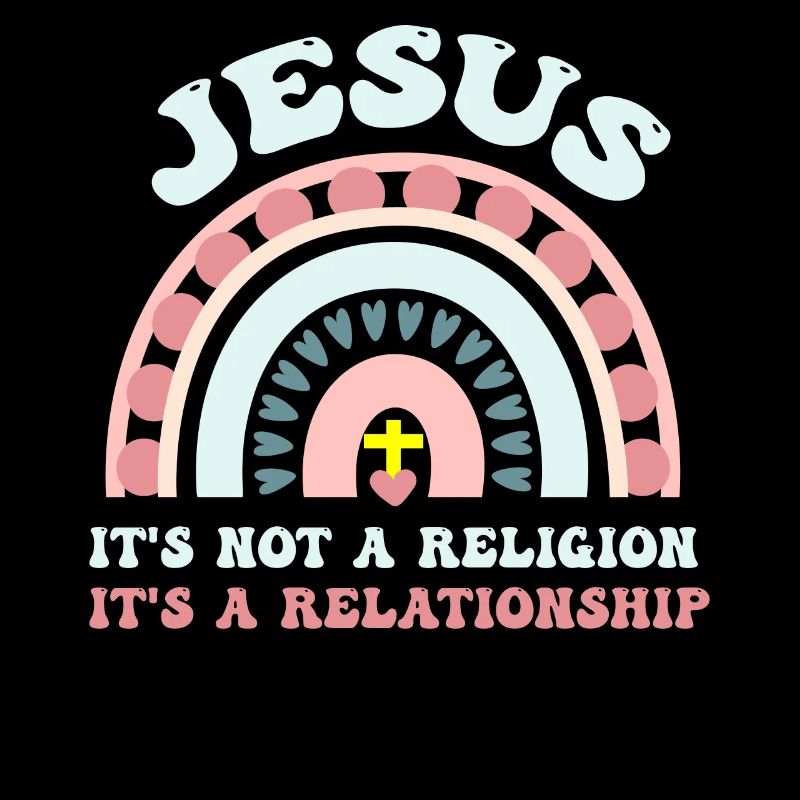 Jesus, it's not a religion It's a relationship