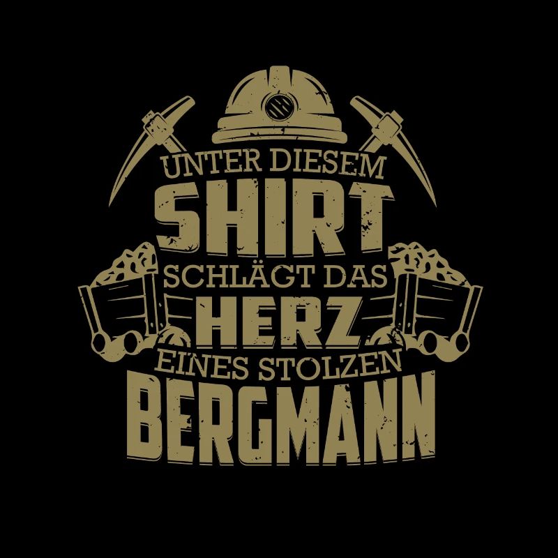 Bergmannn Shirt das Herz eines stolzen Bergmann
