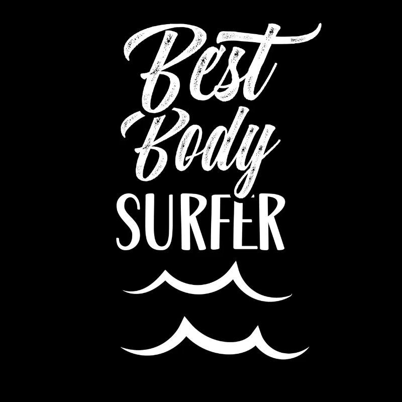 Bester Bodysurfer Bodysurf Bodysurfen Bodysurfing