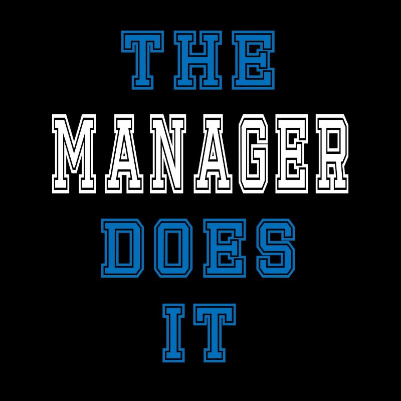 The Manager does it Manager Geschenk