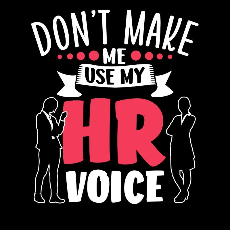 Ne me forcez pas à utiliser ma voix hr