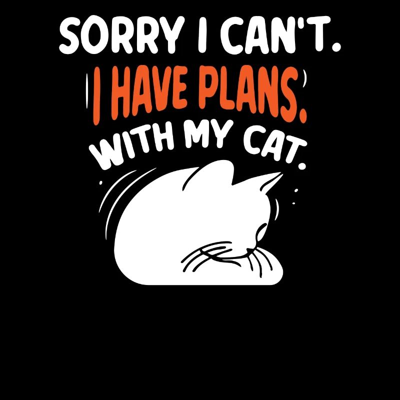 Malheureusement, je ne peux pas avoir de plans avec mon chat