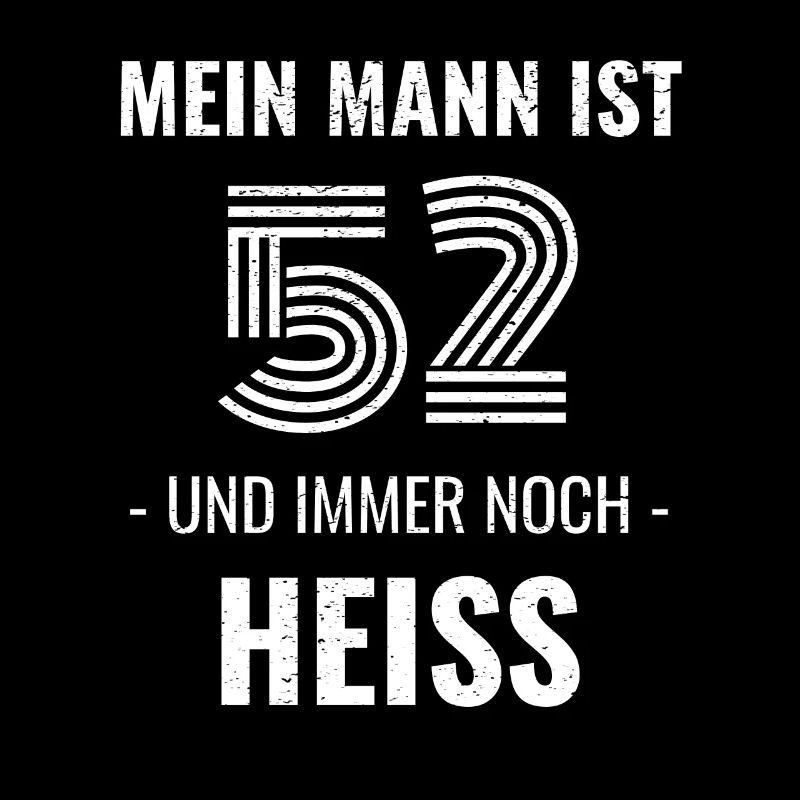 52 Jahre Geburtstag Ehemann Geschenk