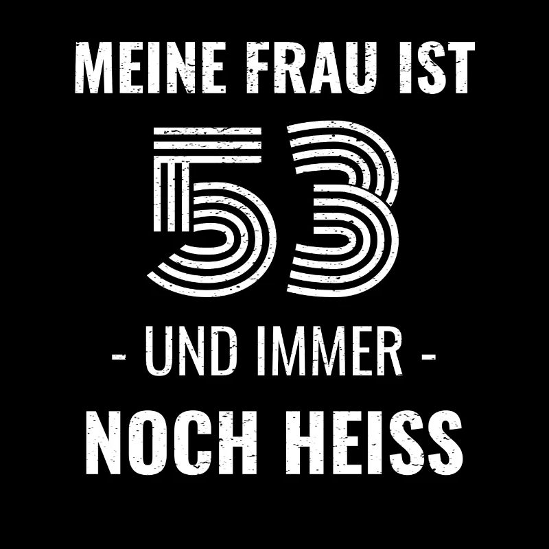 53 Jahre Geburtstag Ehefrau Geschenk