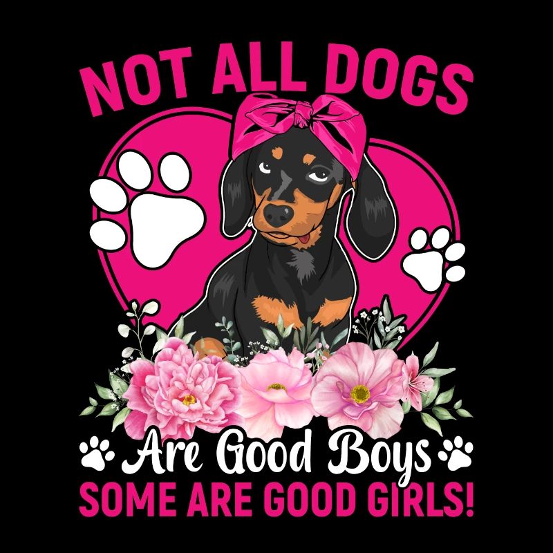 Dackel Einige Sind Gute Mädchen Lustige