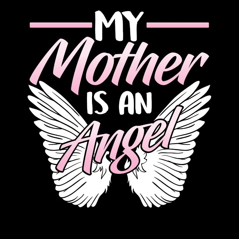Meine Mutter Ist Ein Engel Mama Mami Muttertag
