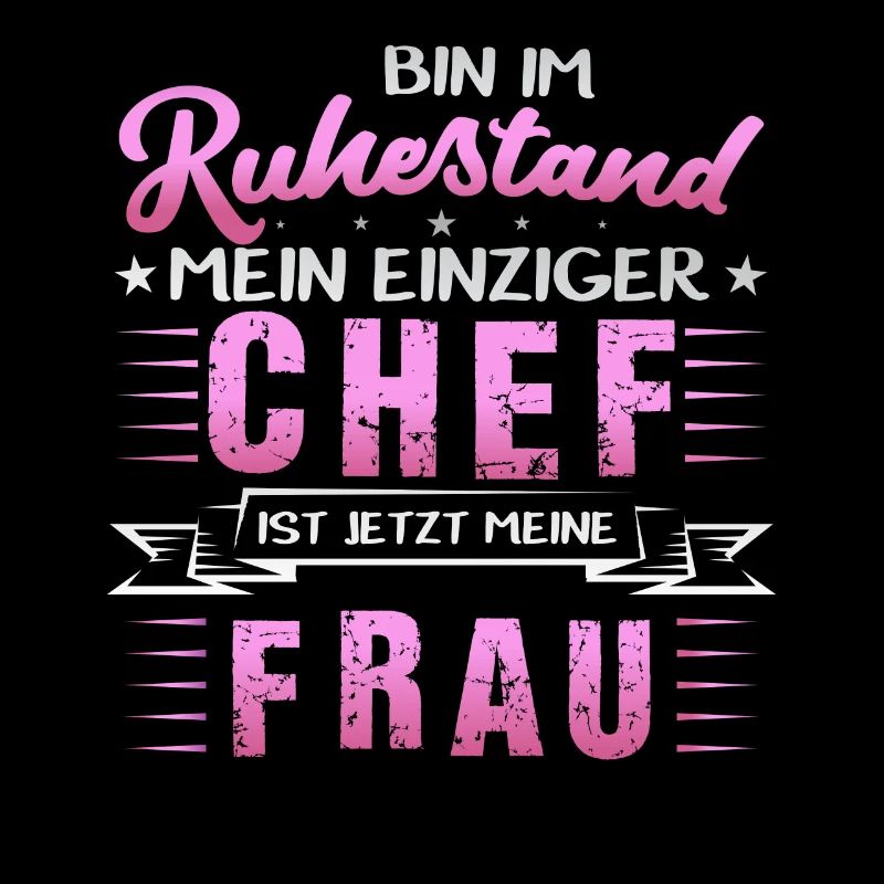 Bin im Ruhestand Chef ist Frau