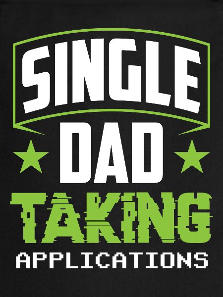 Single father accepts applications