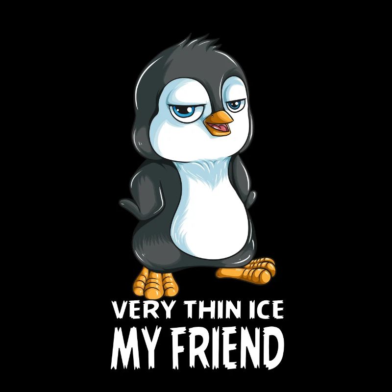 Very thin Ice my Friend Kaiserpinguin Geschenk