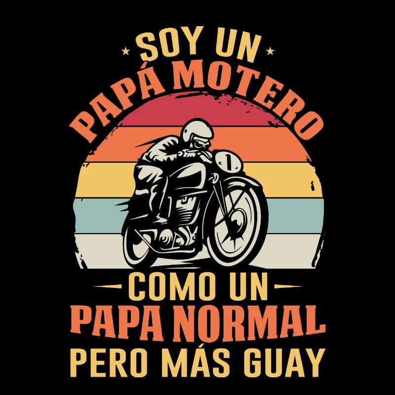 Je Suis Un Papa Motard Pas Normal Mais Plus Cool