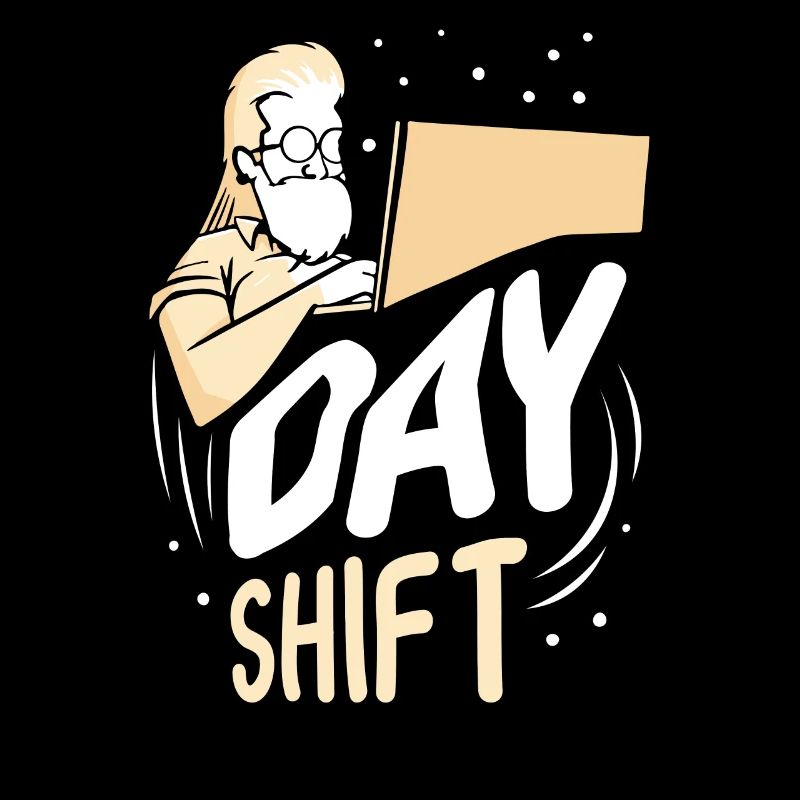 Day shift Shift work Shiftwork
