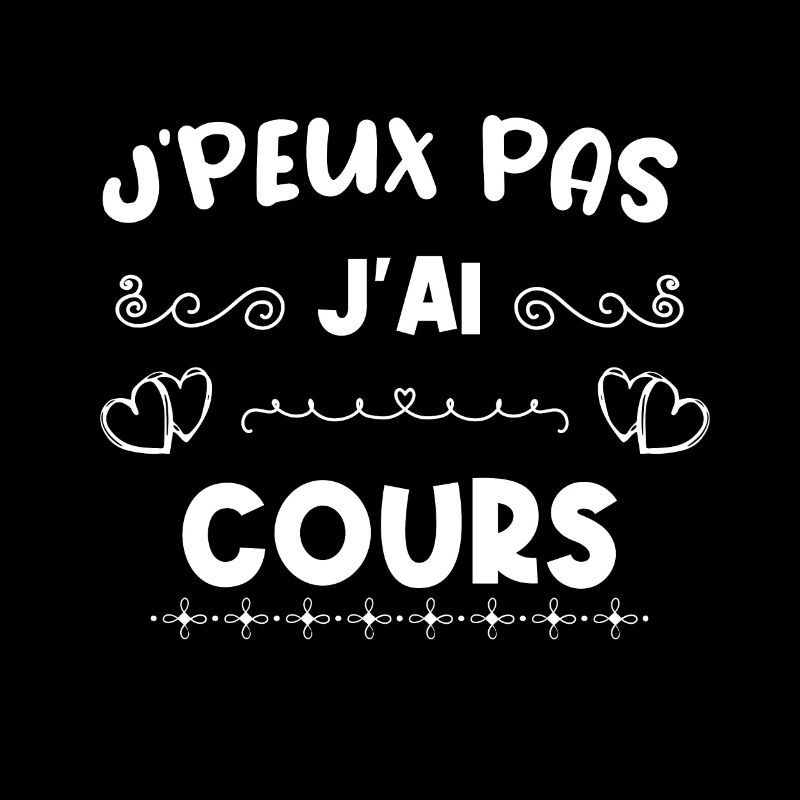 je peux pas j ai cours