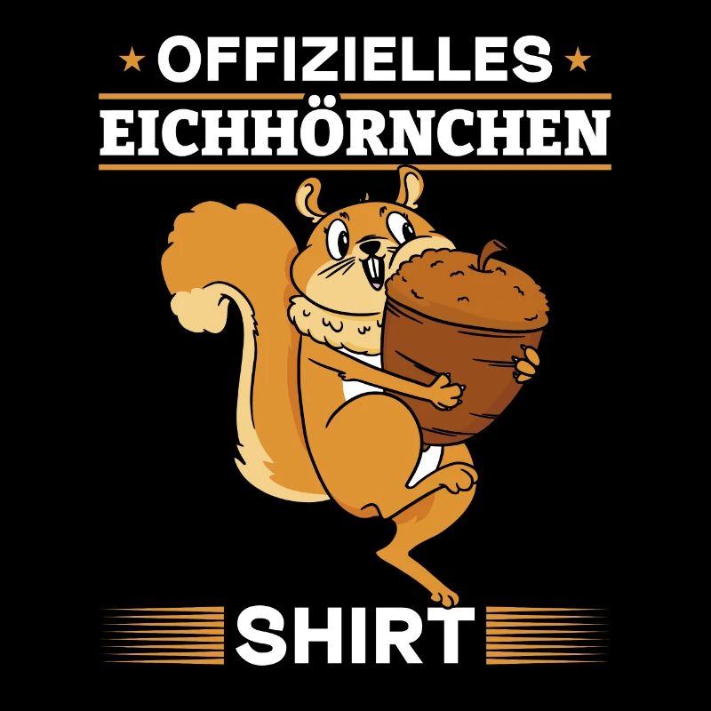 Eichhörnchen Offizielles Eichhörnchen Shirt