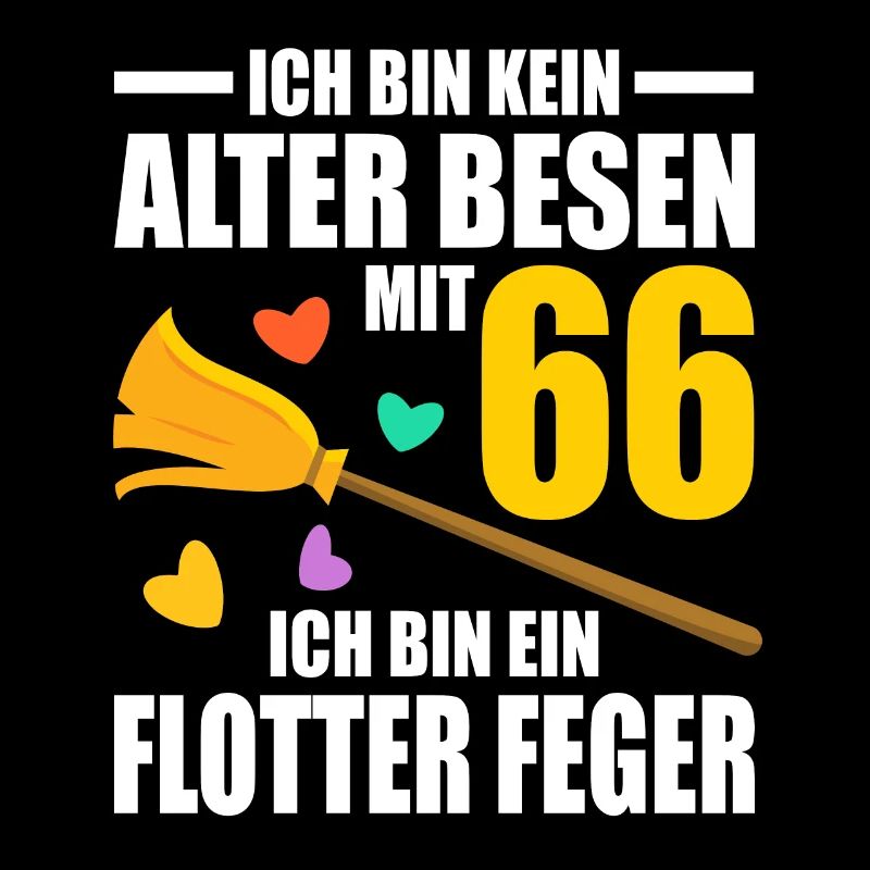 Alter Besen Junger Feger 66 Jahre 66. Geburtstag