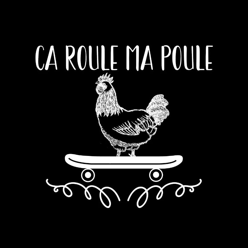 ça roule ma poule