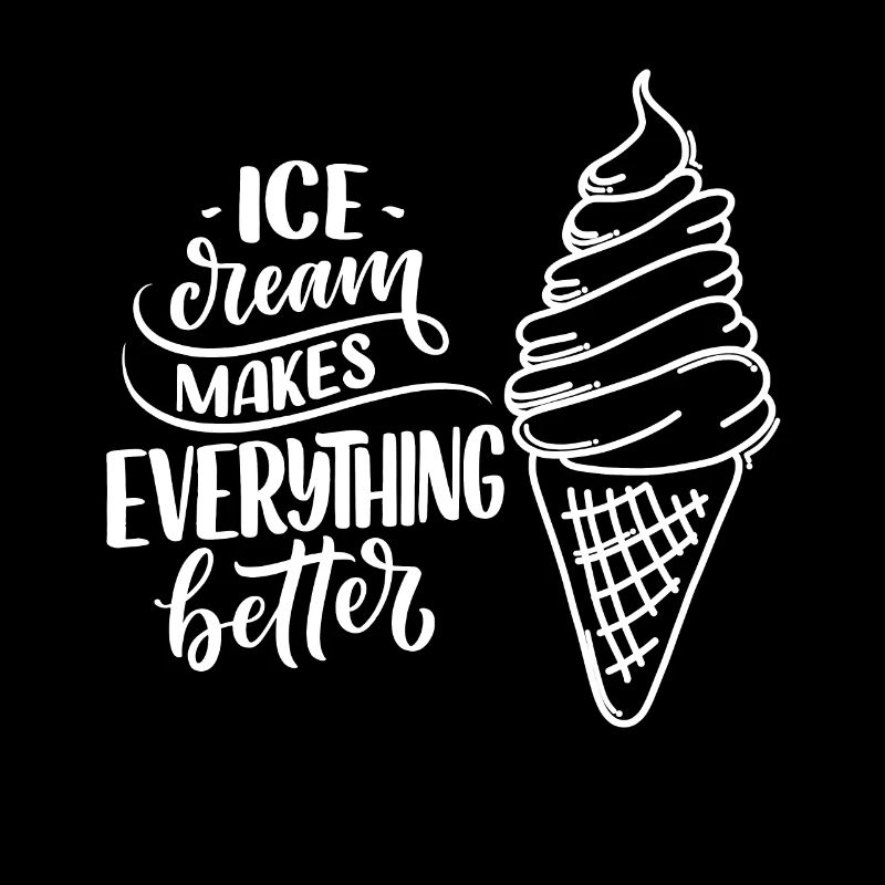 Ice cream makes everything better